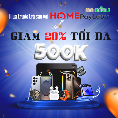 Mua trước trả sau cùng Home Paylater