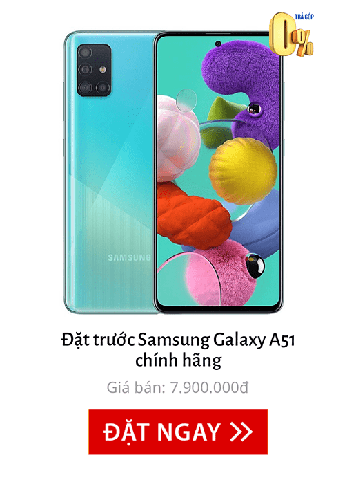 Đặt trước và xem chi tiết thông số kỹ thuật Galaxy A51 tại đây