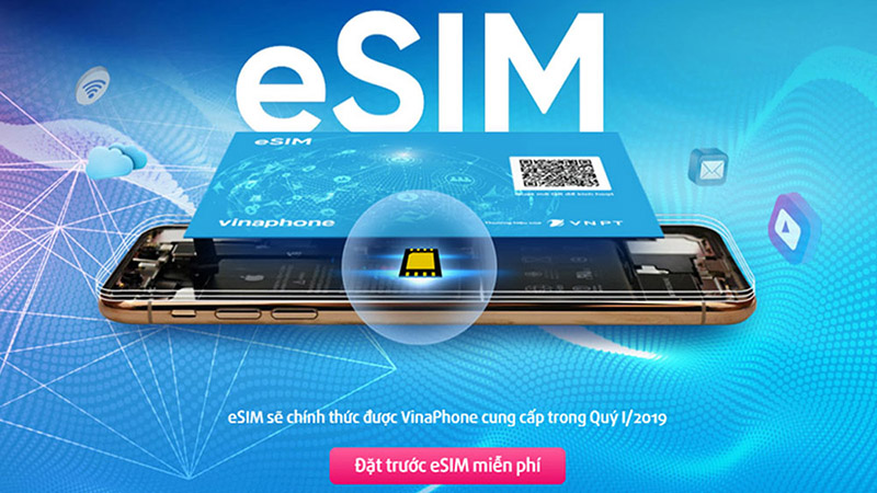 Vinaphone cung cấp dịch vụ eSIM cho iPhone