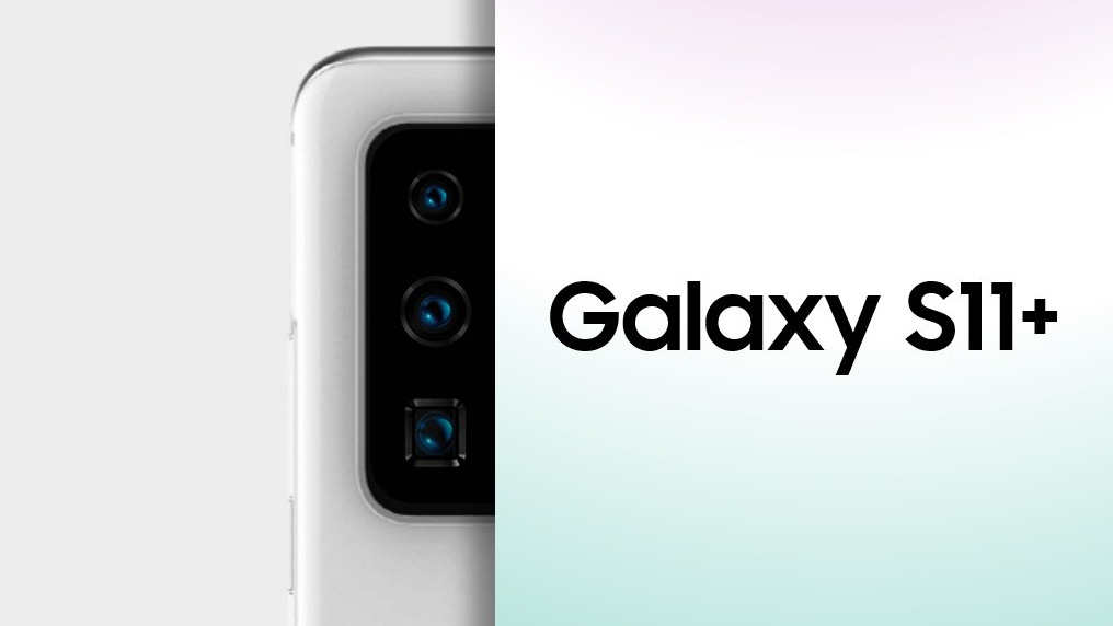 Cụm camera tiềm vọng của Samsung Galaxy S11 Plus