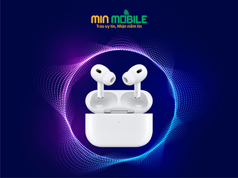 Ưu điểm nổi bật của tai nghe AirPods Pro 2